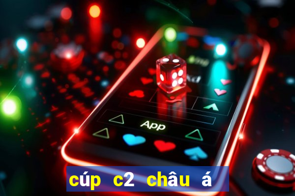 cúp c2 châu á   afc cup