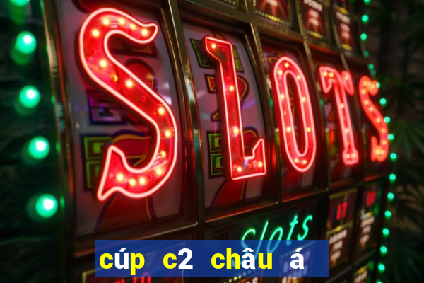 cúp c2 châu á   afc cup