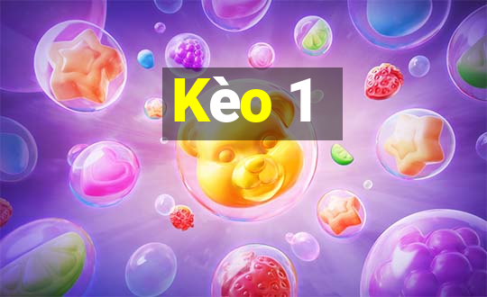 Kèo 1