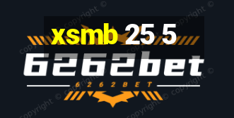 xsmb 25 5