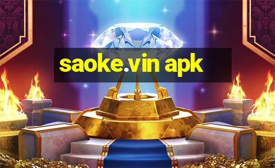 saoke.vin apk