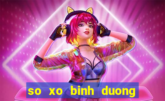 so xo binh duong ngay 22 11