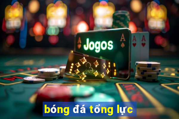 bóng đá tổng lực