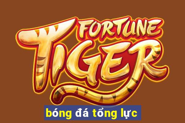 bóng đá tổng lực