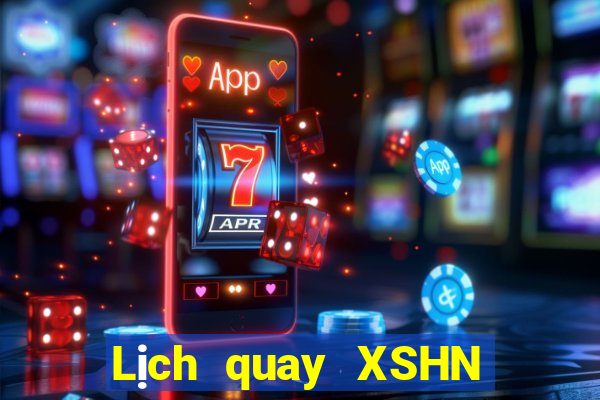 Lịch quay XSHN Thứ 4