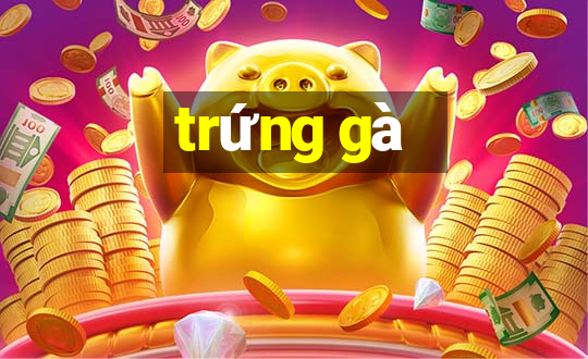 trứng gà