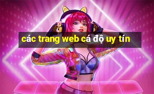 các trang web cá độ uy tín