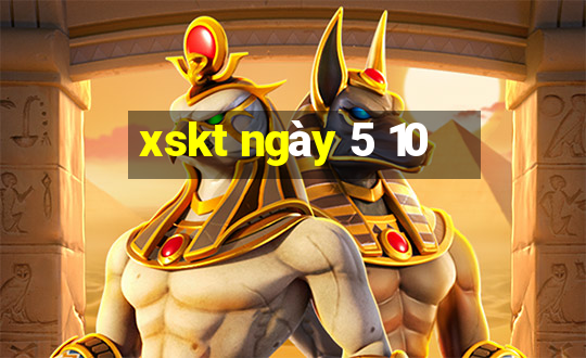 xskt ngày 5 10