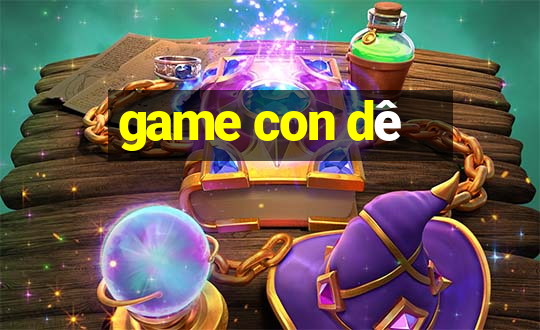 game con dê