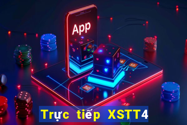 Trực tiếp XSTT4 thứ Ba