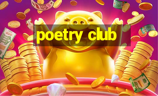 poetry club