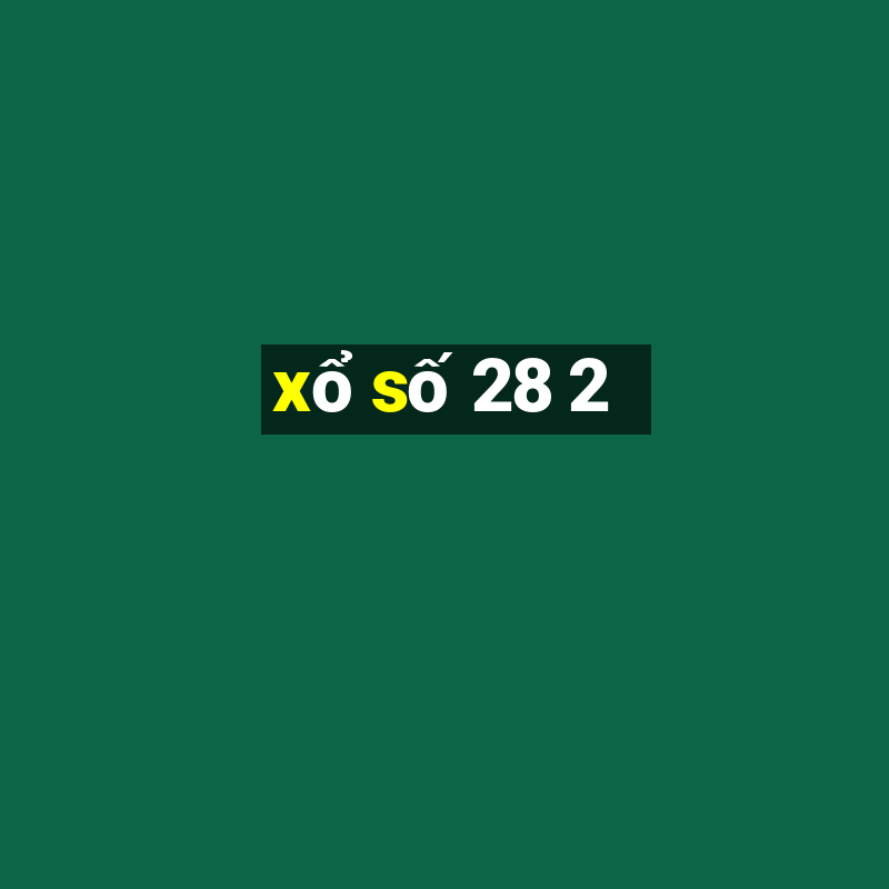 xo so 28 2