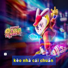 kèo nhà cái chuẩn