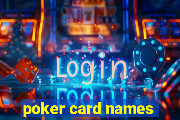 poker card names