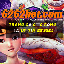 trang cá cược bóng đá uy tín bessel