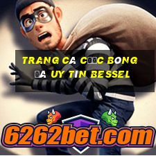 trang cá cược bóng đá uy tín bessel