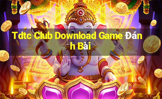 Tdtc Club Download Game Đánh Bài