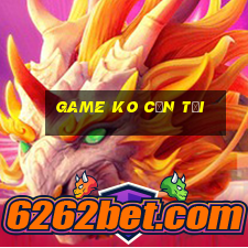 game ko cần tải