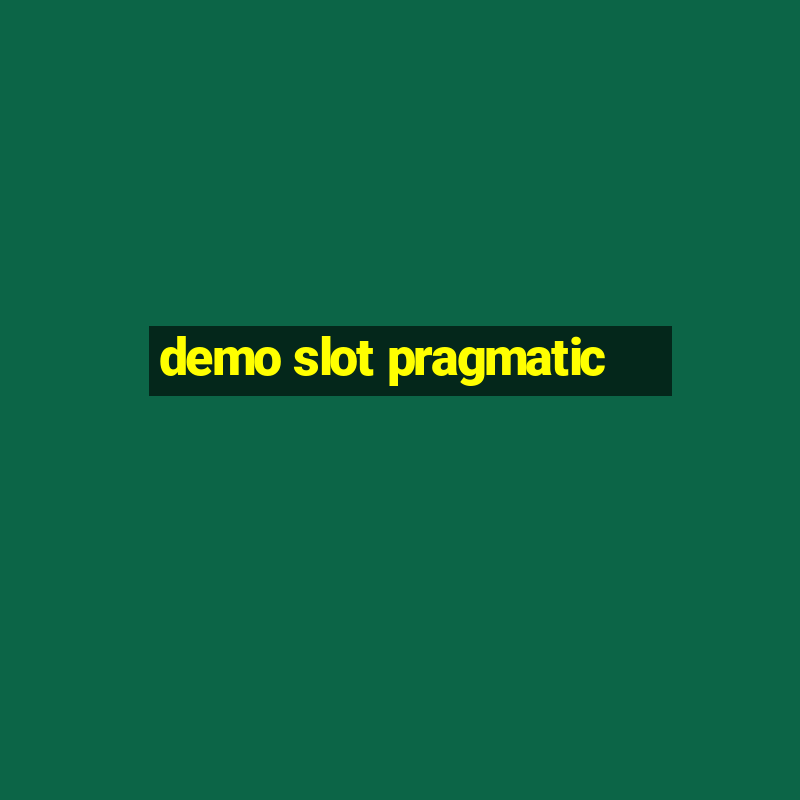 demo slot pragmatic