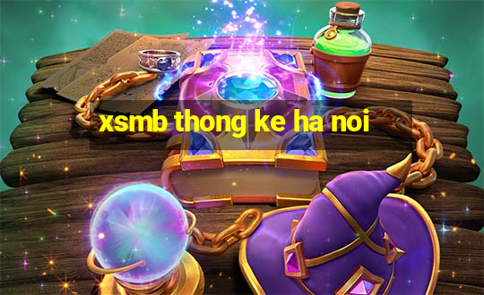 xsmb thong ke ha noi