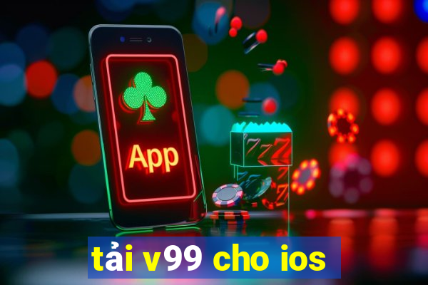 tải v99 cho ios