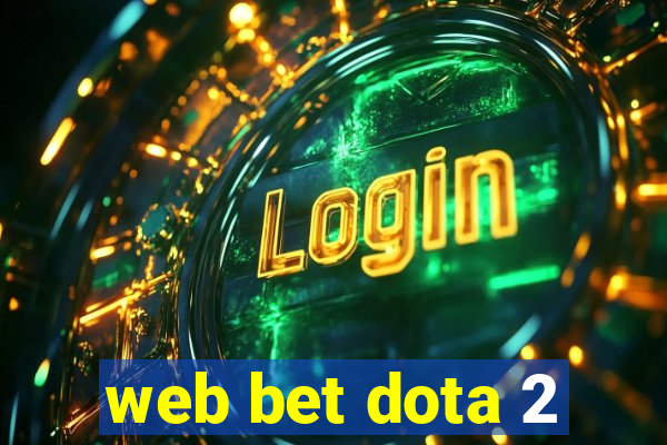 web bet dota 2