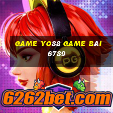 Game Yo88 Game Bài 6789