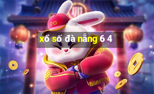 xổ số đà nẵng 6 4