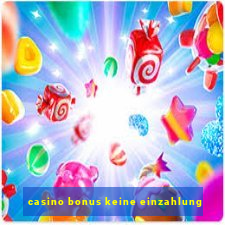 casino bonus keine einzahlung