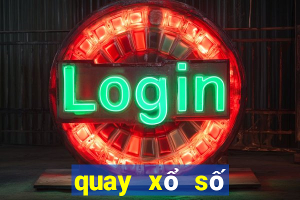 quay xổ số thử ngày hôm nay