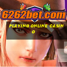 playing online casino