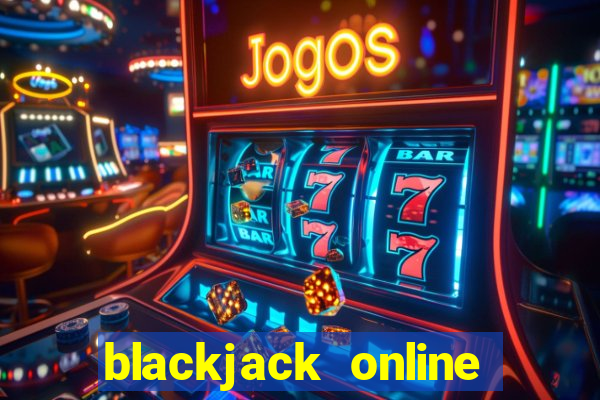 blackjack online real dealer