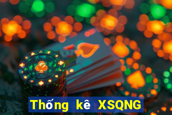 Thống kê XSQNG ngày 20