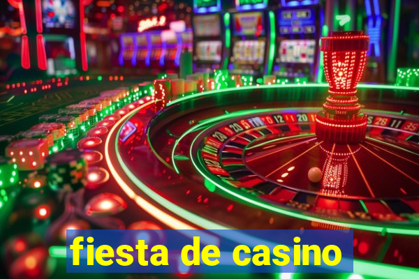 fiesta de casino