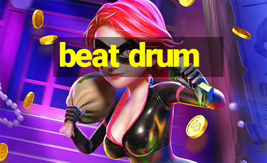 beat drum