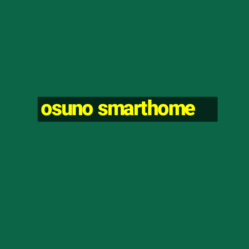 osuno smarthome