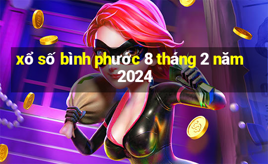 xổ số bình phước 8 tháng 2 năm 2024