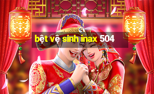 bệt vệ sinh inax 504