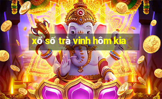 xổ số trà vinh hôm kia