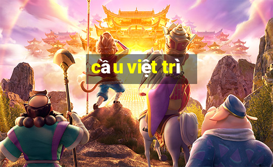 cầu việt trì