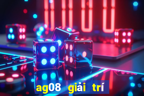 ag08 giải trí châu Á