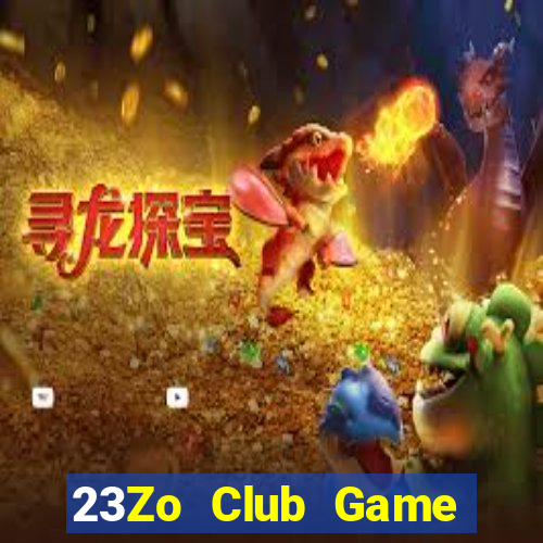 23Zo Club Game Bài Chơi Với Bạn Bè