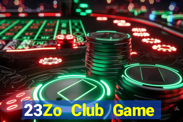 23Zo Club Game Bài Chơi Với Bạn Bè