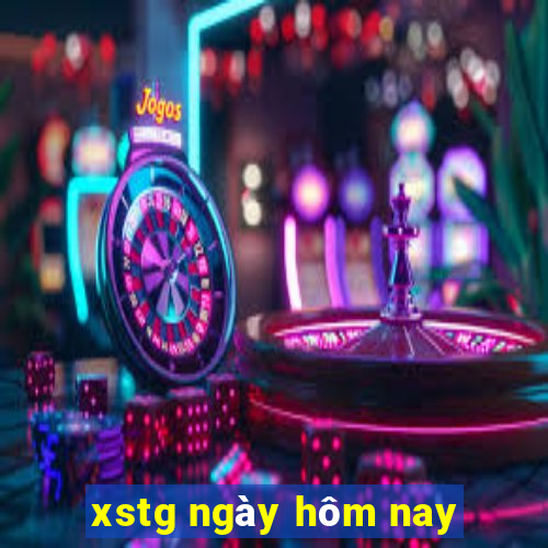 xstg ngày hôm nay