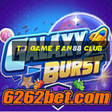 tải game fan88 club