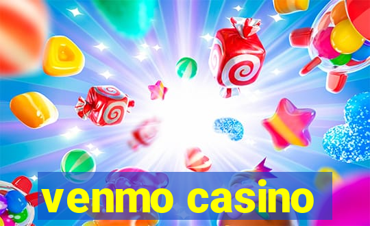 venmo casino