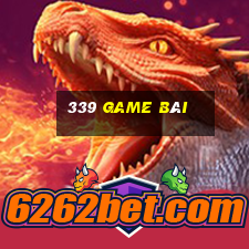 339 game bài