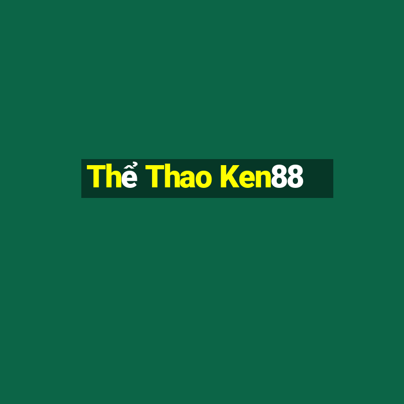 Thể Thao Ken88