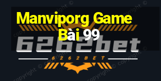 Manviporg Game Bài 99