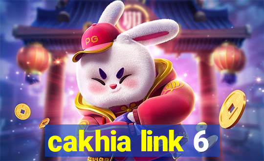 cakhia link 6